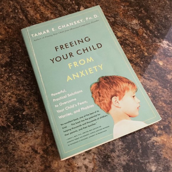 'Freeing Your Child from Anxiety' Paperback By Tamar E. Chansky - Picture 5 of 8